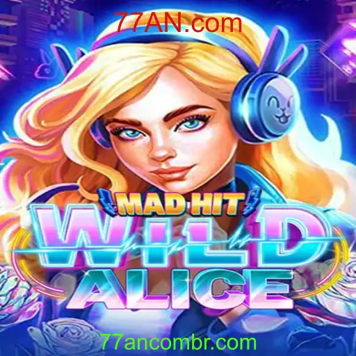 MadHitWildAlice: O Novo Fenômeno do Mundo dos Jogos
